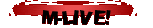 M-LIVE!