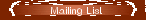 Mailing List